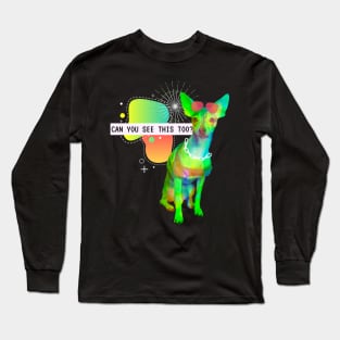 Chihuahua See This Vaporwave Party Techno Glitch Long Sleeve T-Shirt